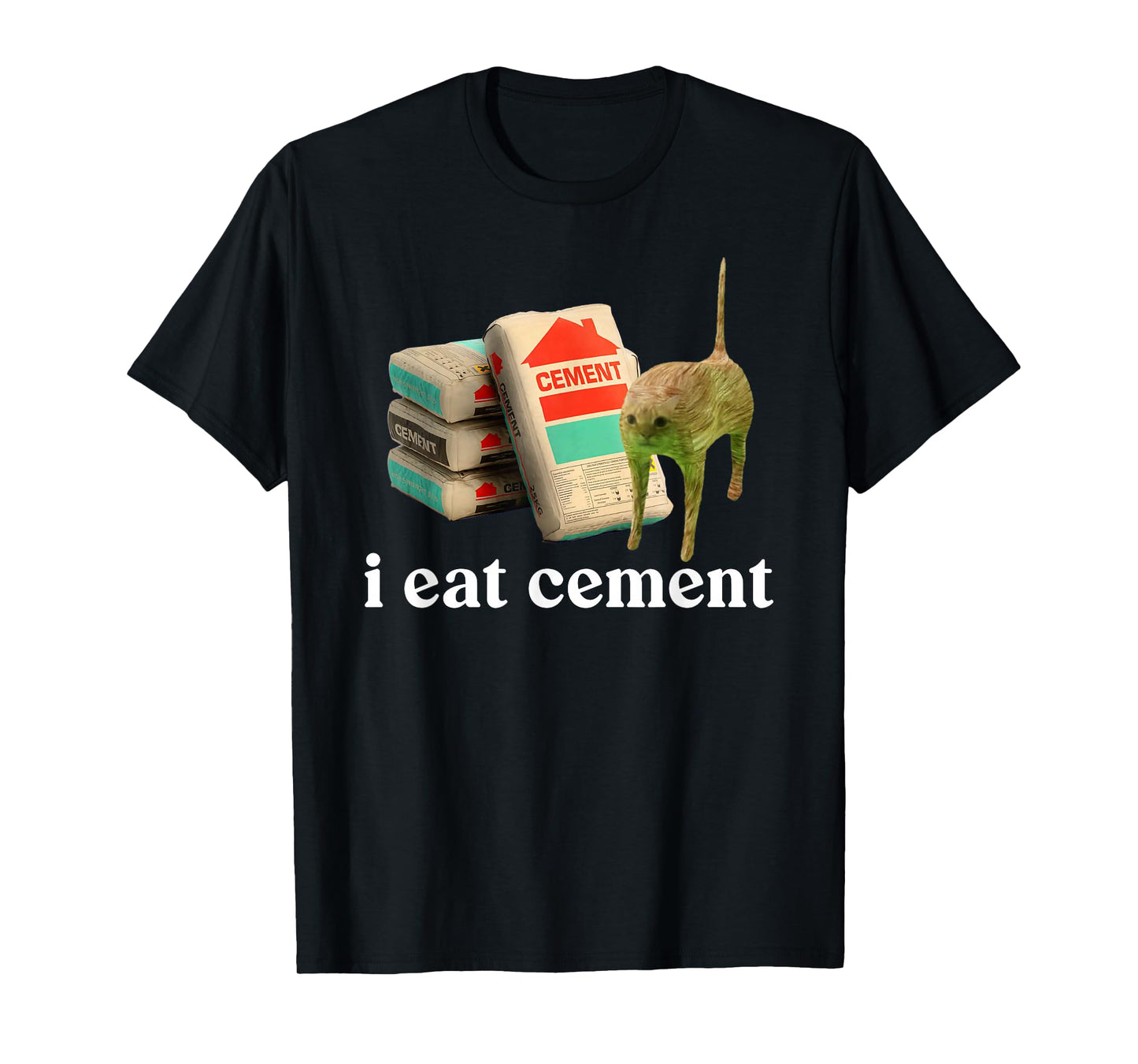 I Eat Cement Cursed Cat Funny Oddly Specific Dank Meme T-Shirt