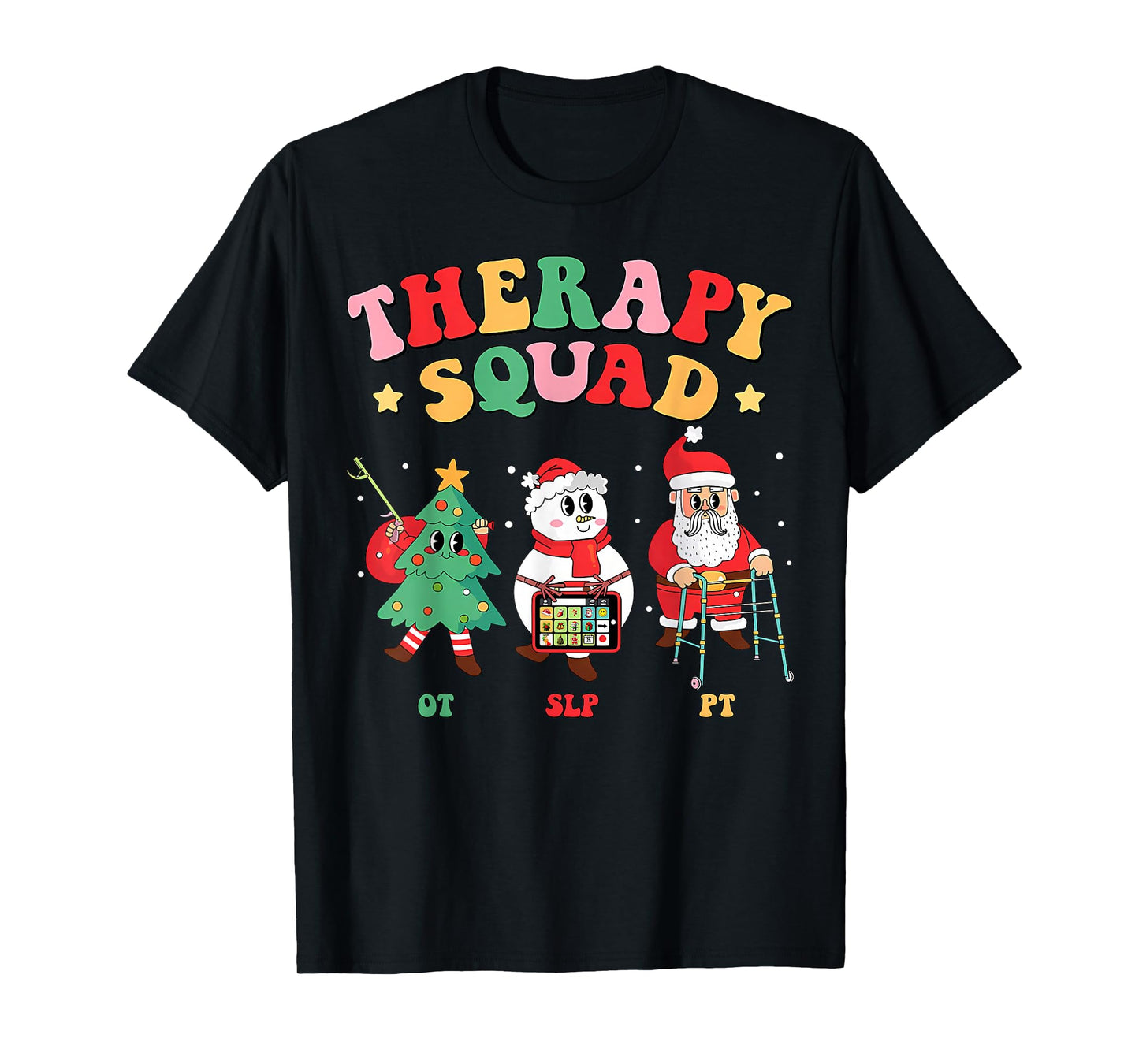 Christmas Occupational Therapy Snowman Nurse OT T-Shirt
