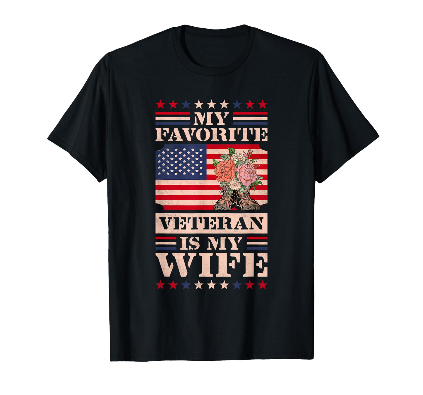 My Favorite Veteran Is My Wife, Veteran's Day T-Shirt