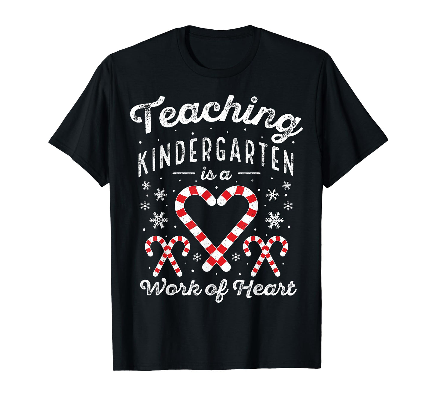 Christmas Candy Cane Work of Heart Xmas Kindergarten Teacher T-Shirt for Men Women Kids