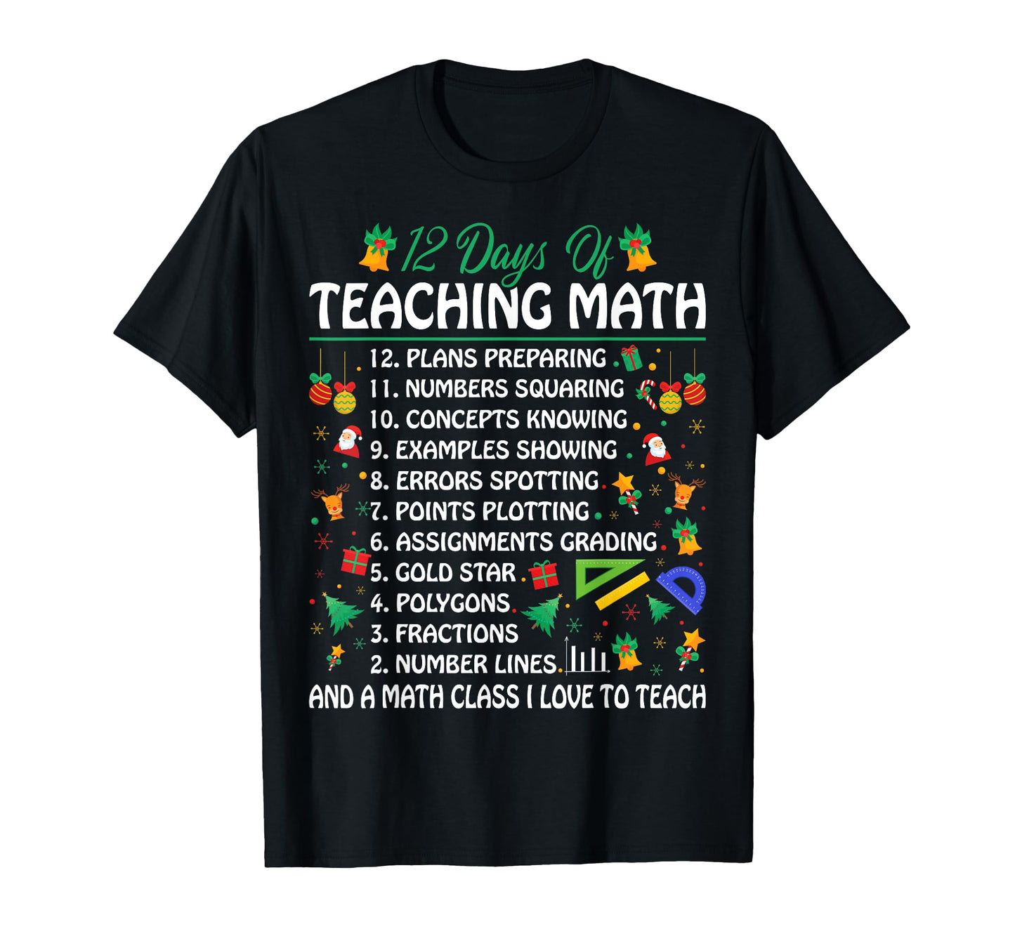 12 Days of Teaching Math - Funny Math Teacher Christmas T-Shirt
