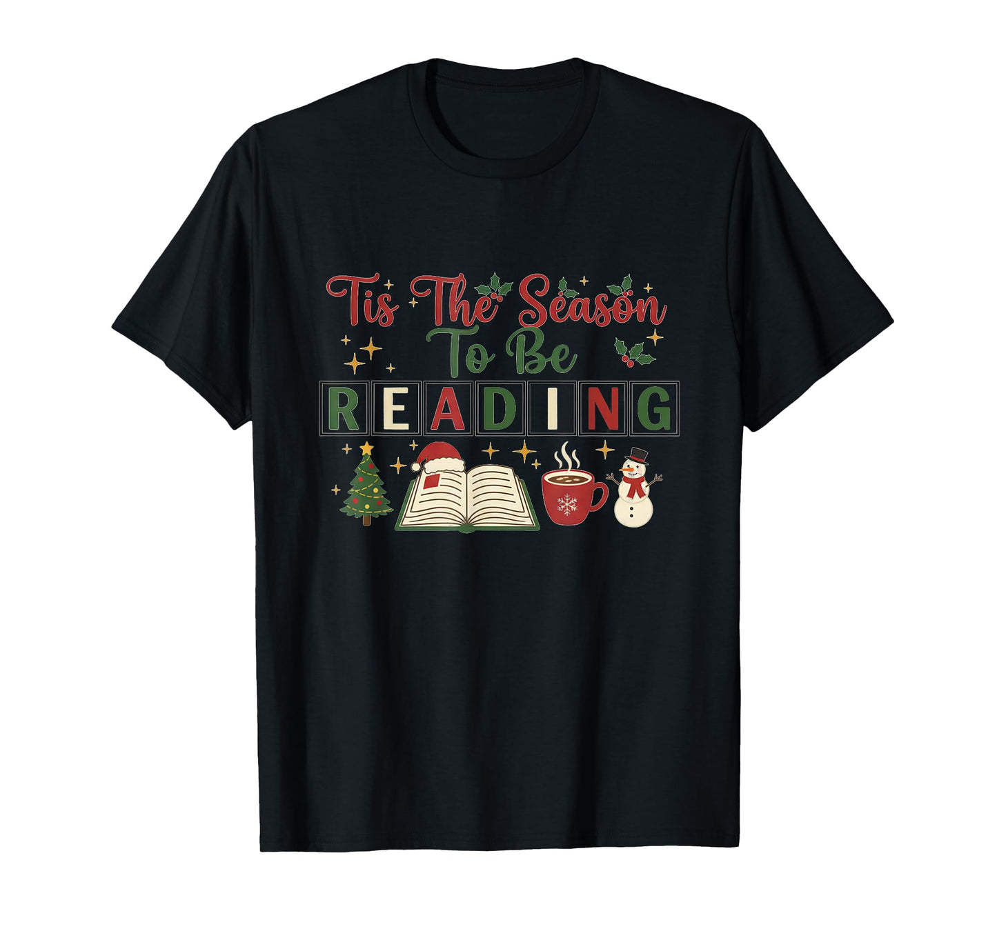 Xmas Books Tis The Season to Be Reading Funny Book Lover T-Shirt