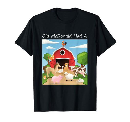 "Old McDonald had a Farm" T-Shirt for Farmers T-Shirt