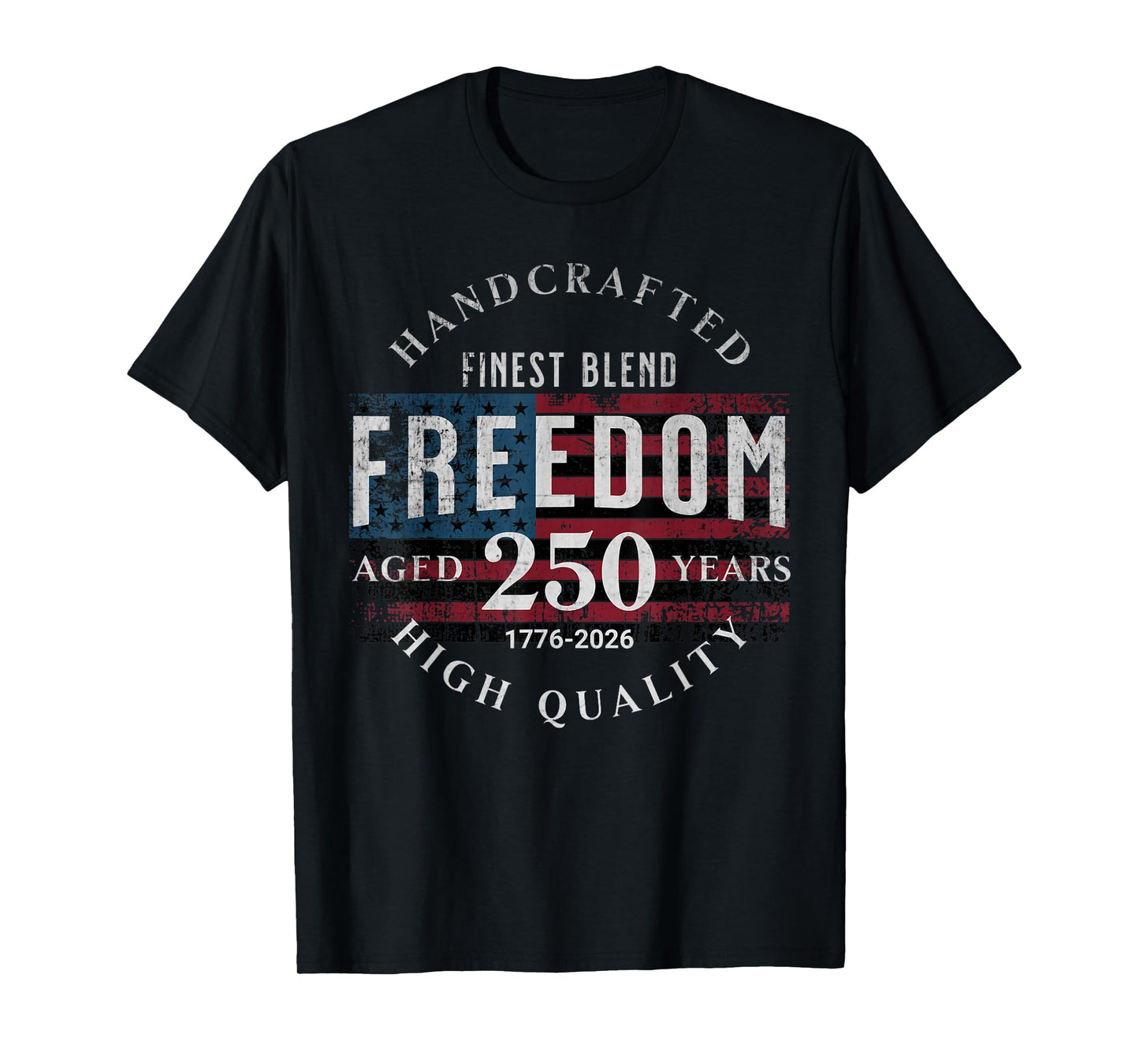 America's 250th Birthday Anniversary 1776-2026 Freedom USA T-Shirt