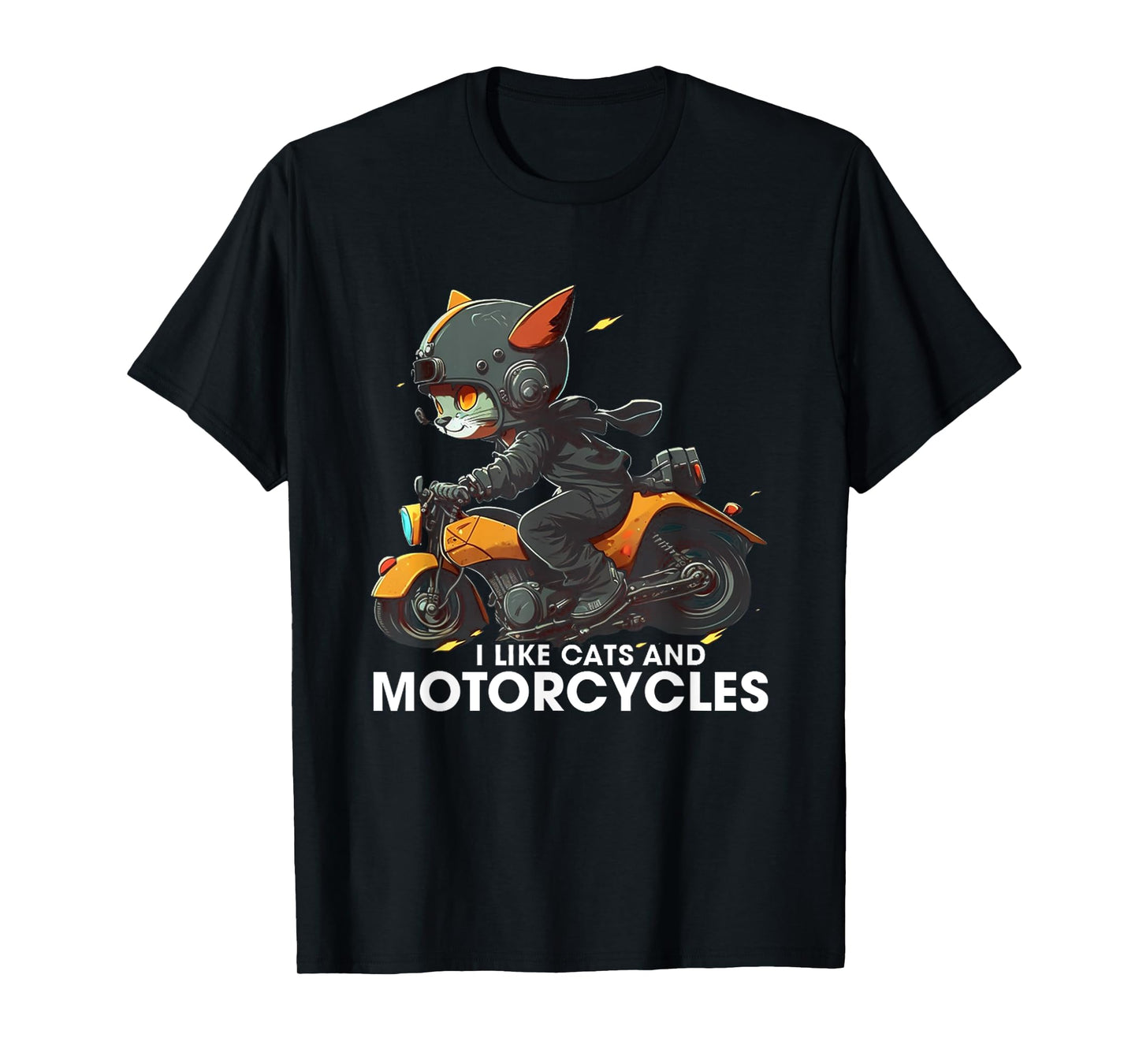 I Like Cats And Motorcycles cat riding motorcycle cute cat Men Women T-Shirt