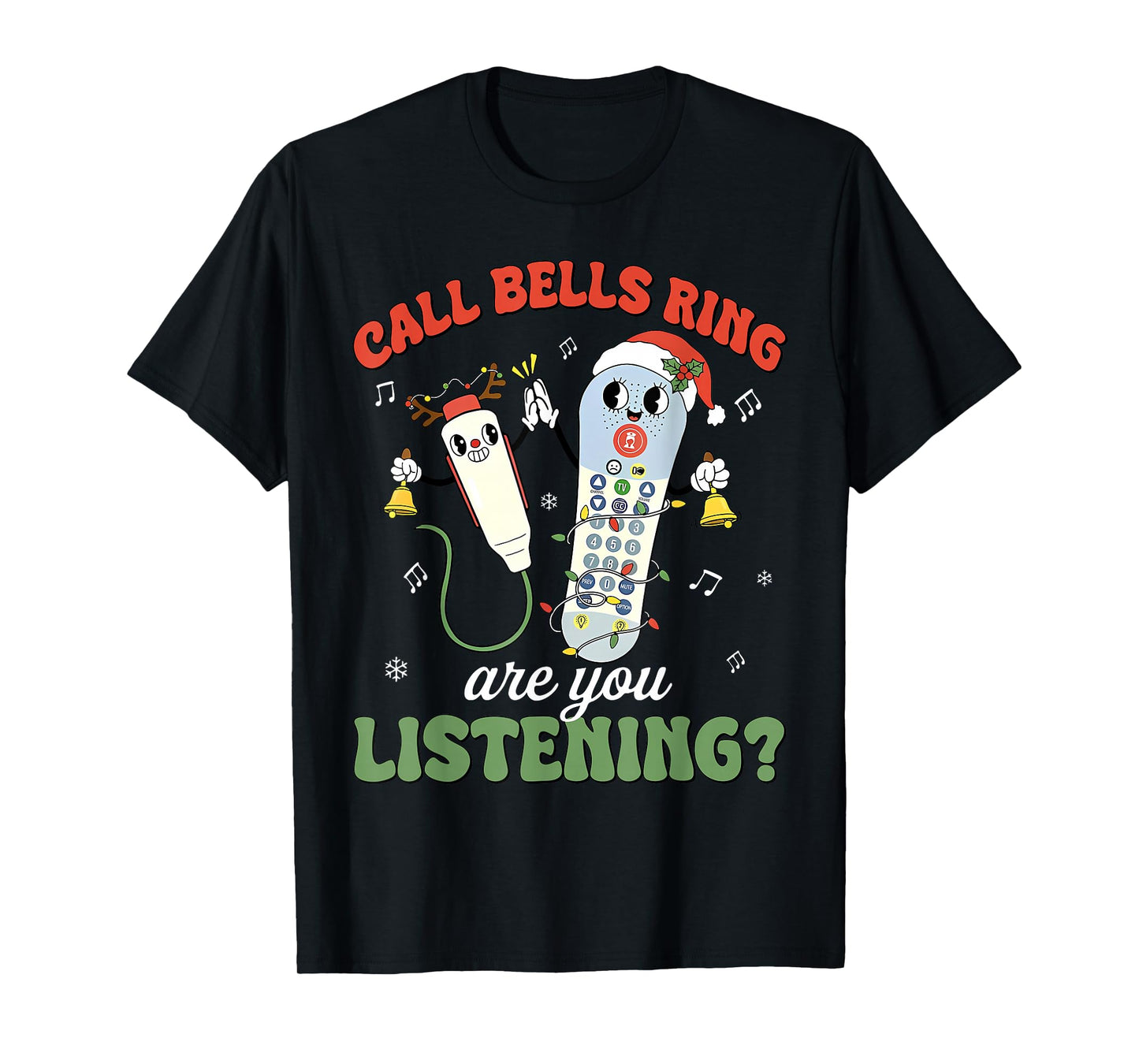 Cute Funny Call Bell Rings are You Listening CNA ER Nurses T-Shirt