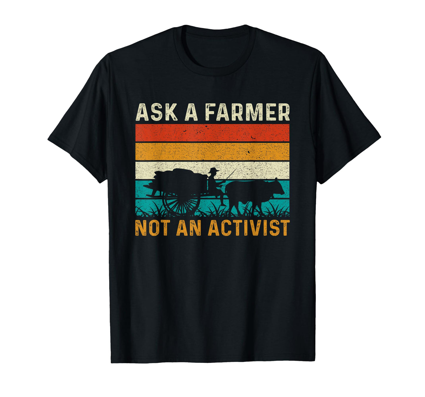 Ask a Farmer Not an Activist Retro Vintage Farmer Farming T-Shirt