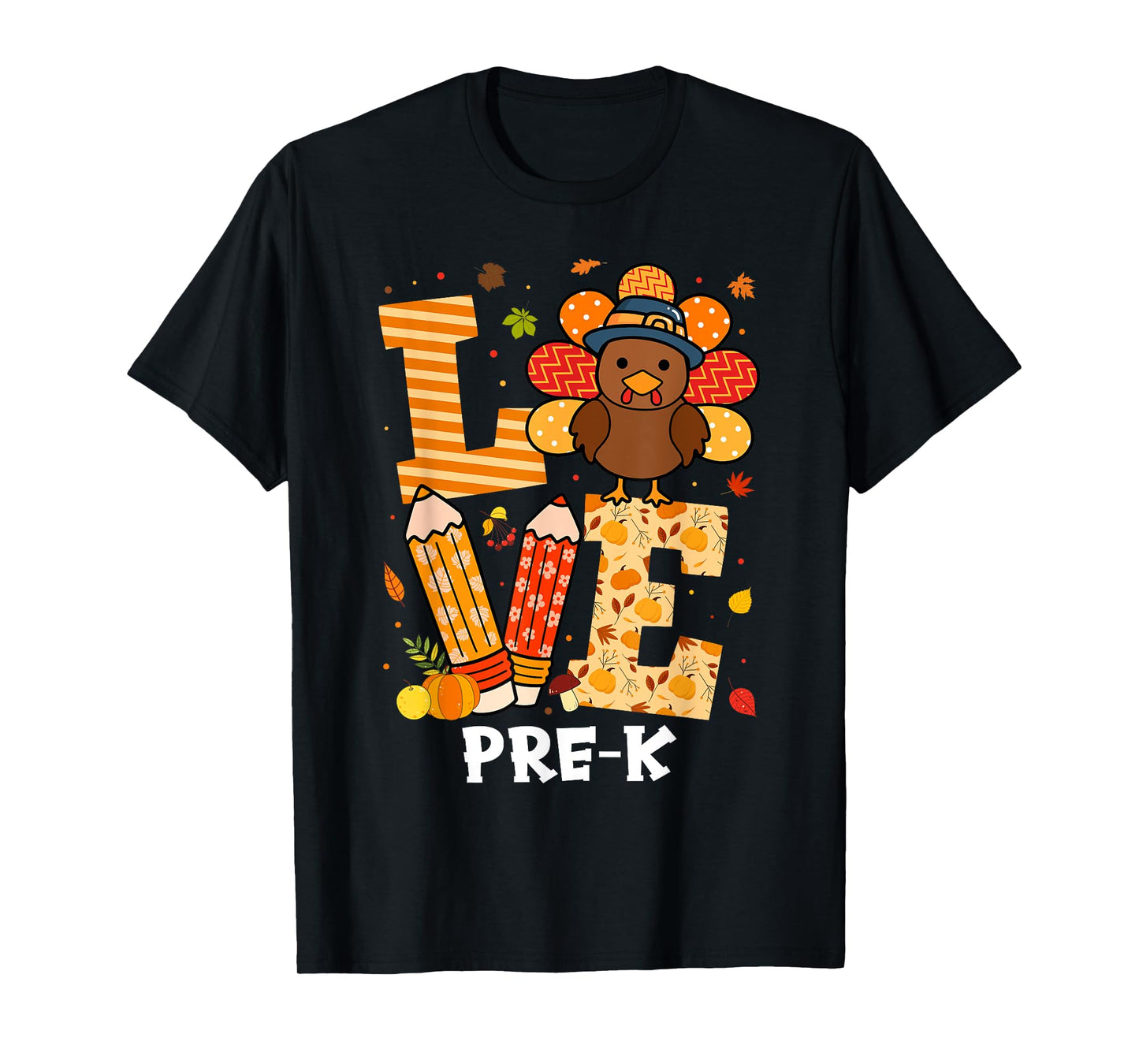Thanksgiving Love Pre-K Teacher Turkey Autumn Fall T-Shirt for Men Women Girls Kids