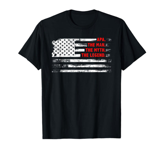 Apa The Man Myth Legend American USA flag Father’s day gift T-Shirt
