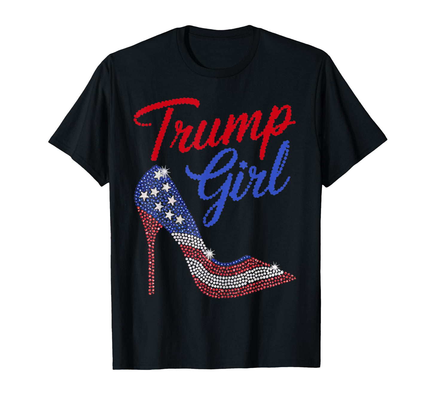 American Flag Bling Patriot Trump 2024 Trump Girl High Heel T-Shirt