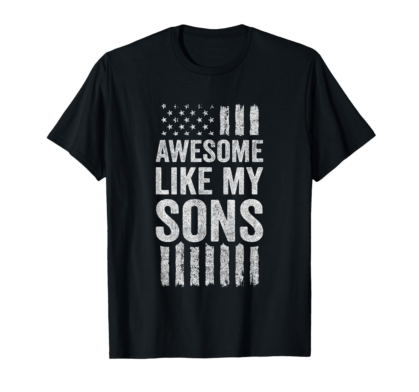 Funny Dad Mom - Awesome Like My Sons T-Shirt