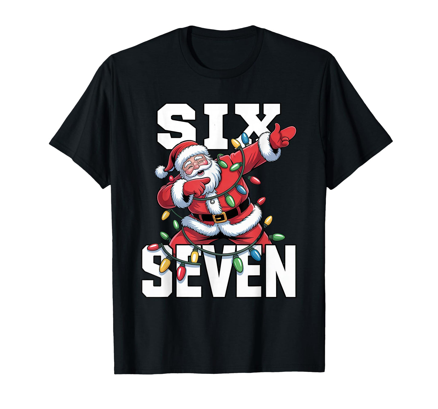 6 7 Christmas Six Seven 67 Meme Funny Dabbing Santa Dab T-Shirt