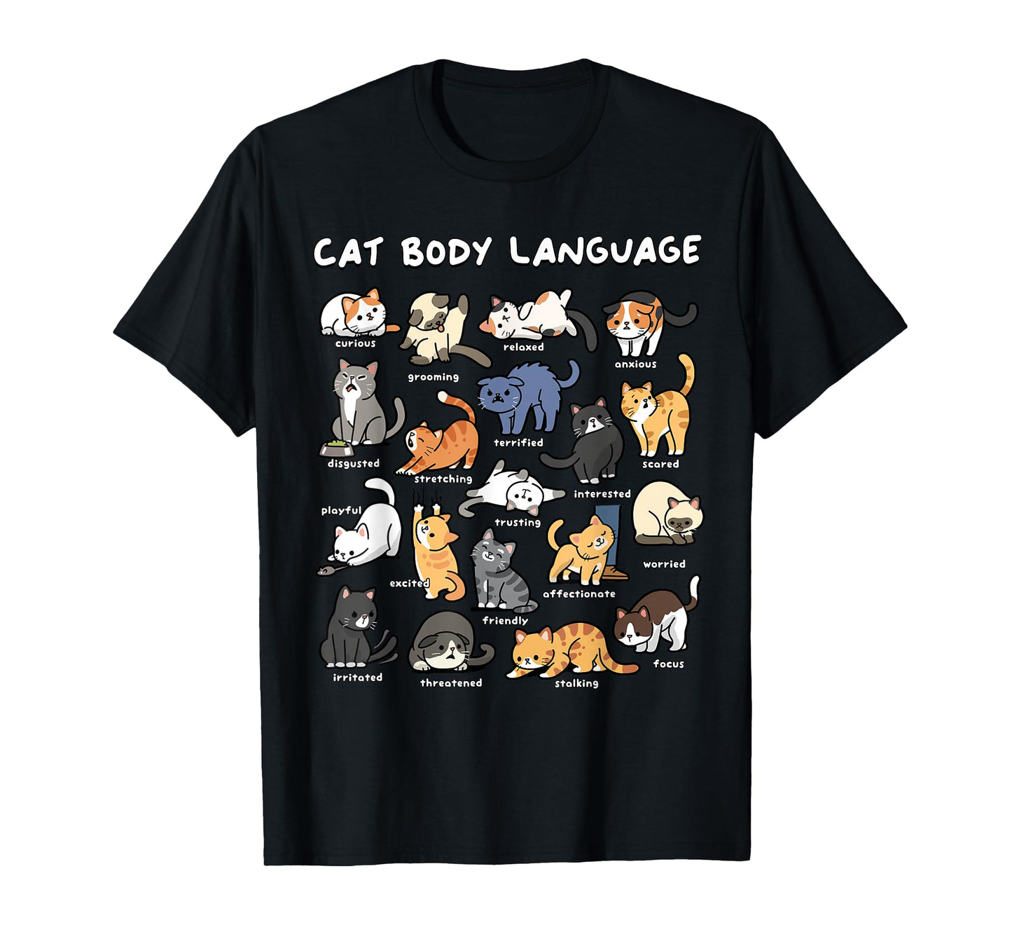 Cat Body Language Cute Cat Lover Kawaii T-Shirt
