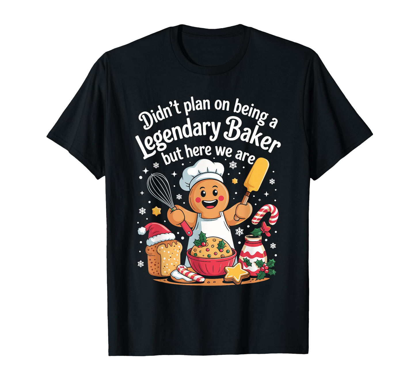 Baker Humor for Christmas Cookie and Gingerbread Fans T-Shirt