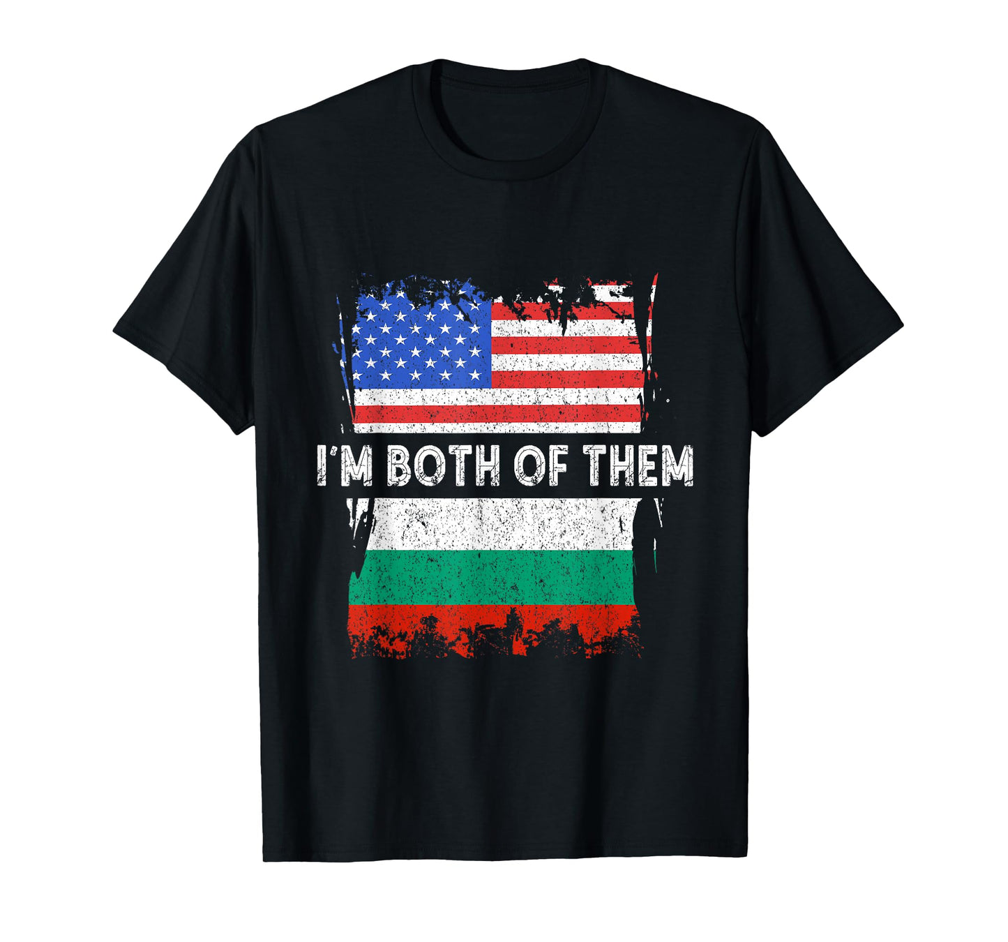 Bulgaria Flag I'm Both Of Them America USA Bulgarian Roots T-Shirt
