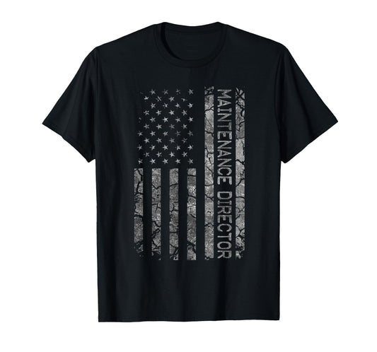 Funny Job Title Worker American Flag Maintenance Director Women Men T-Shirt