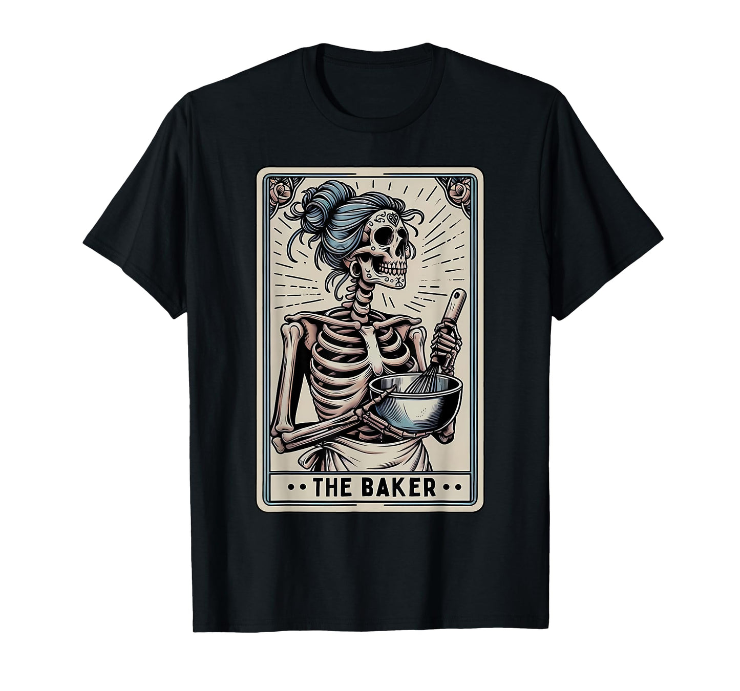 Baker Tarot Card Skeleton Baking Homemaker Mothers Day T-Shirt