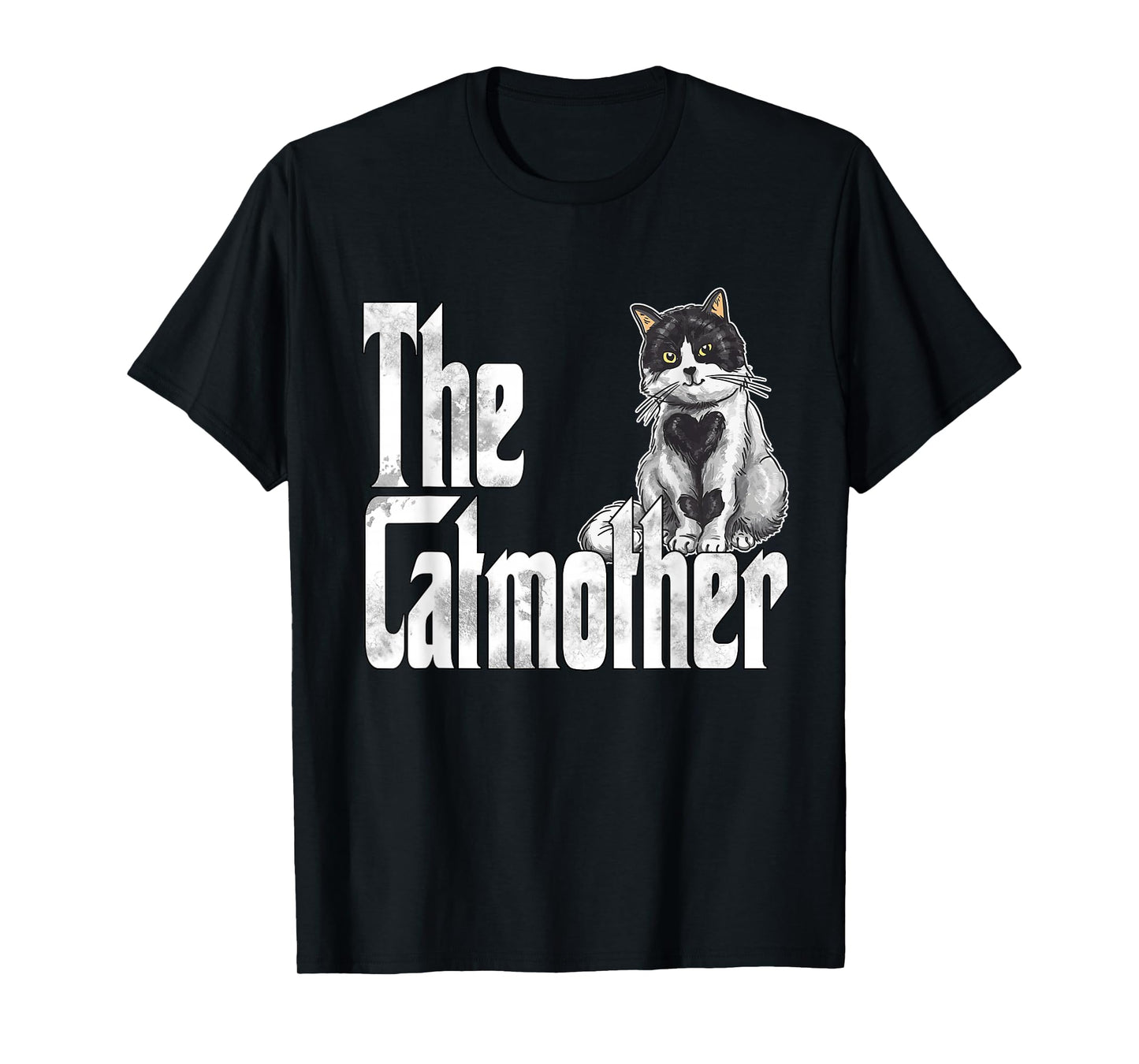 Cat Mom The Catmother Crazy Cat Mother Kitty Mommy T-Shirt
