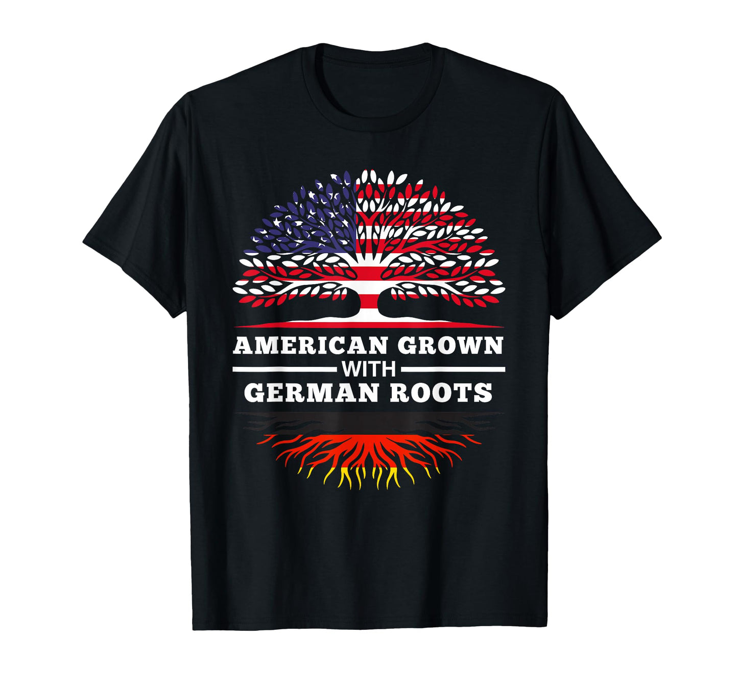 American Grown with German Roots Family Heritage Germany T-Shirt Small