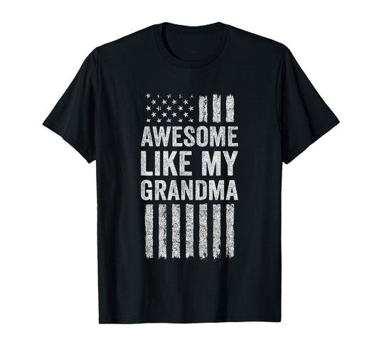Funny Grandson Granddaughter - Awesome Like My Grandma T-Shirt