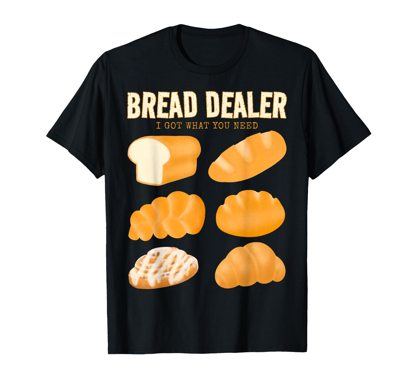 Bakery Funny Bread Baker Bread Dealer Making Dough Baking T-Shirt