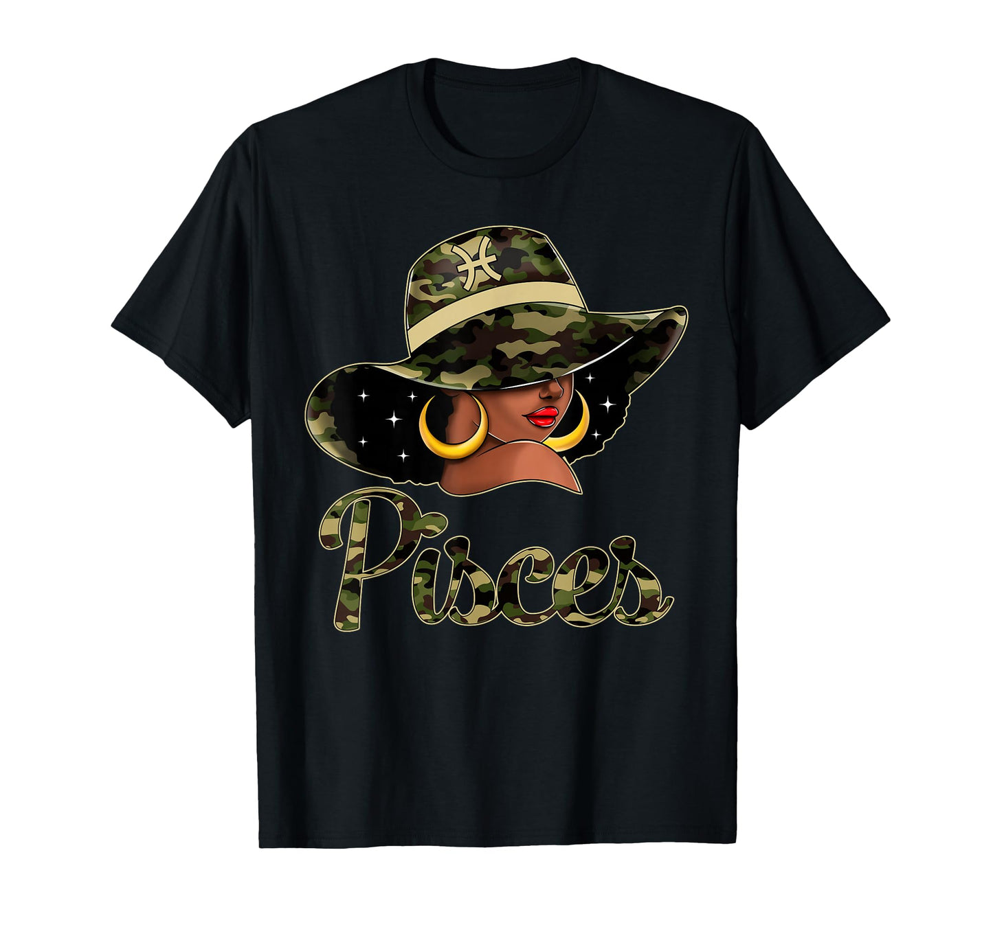 Pisces Queen Black Woman With Hat Camo Afro Woman Zodiac T-Shirt