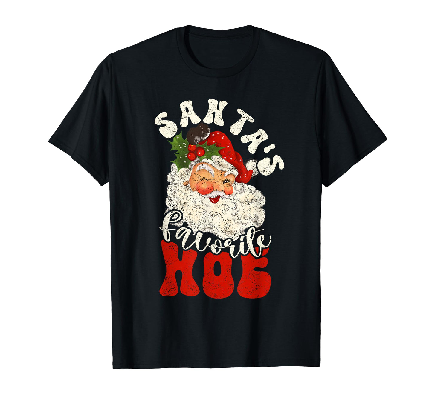 Christmas Santa's Favorite Hoe Naughty Santa Claus T-Shirt