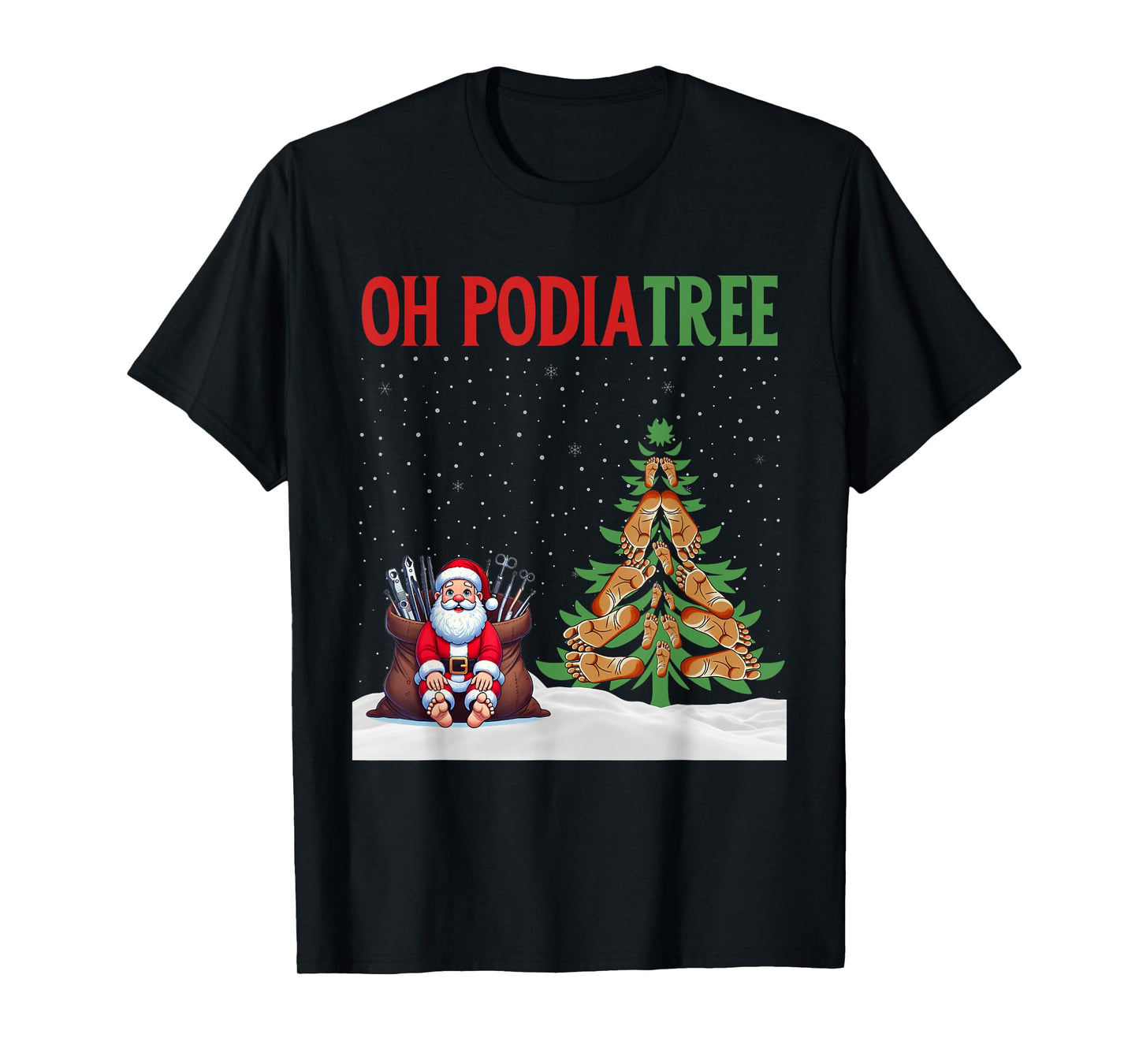 Oh Podiatree Funny Podiatry Christmas Shirt Staff Squad T-Shirt