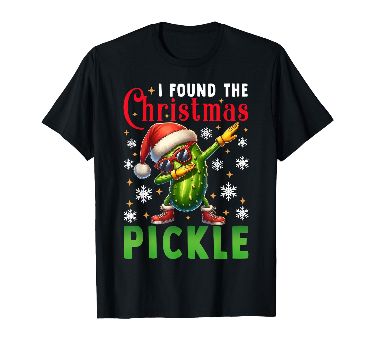I Found Christmas Pickle Santa Hat Funny Xmas Pickle Lovers T-Shirt