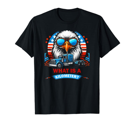 American Pride What is a Kilometer T-Shirt