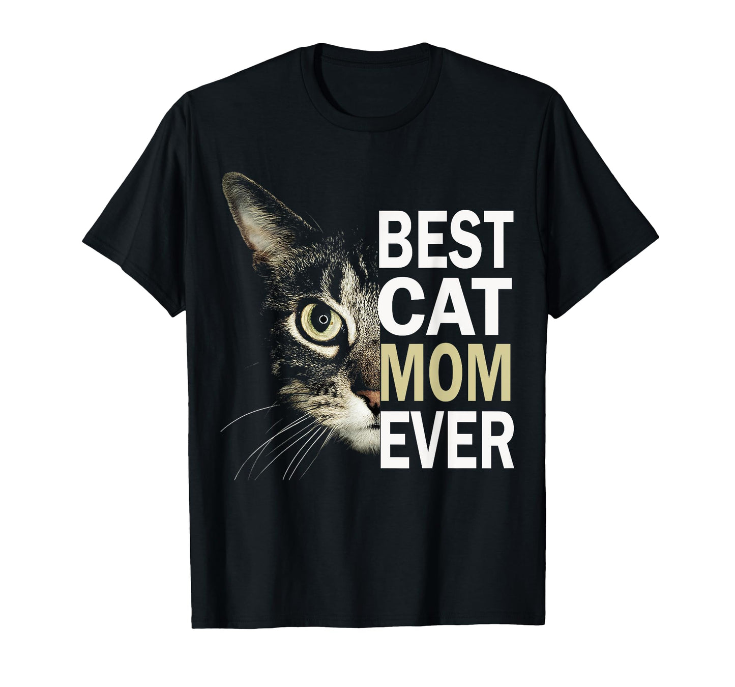 Cat mom, best cat mom, best cat mom ever, cat mom t shirt T-Shirt for Men Women Kids