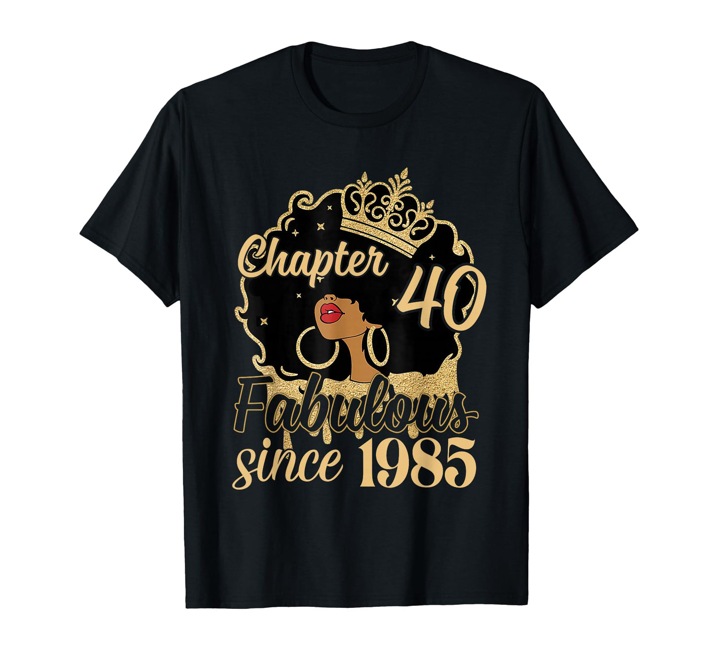 Chapter 40 Fabulous Since 1985 40th Birthday for Girls Women T-Shirt