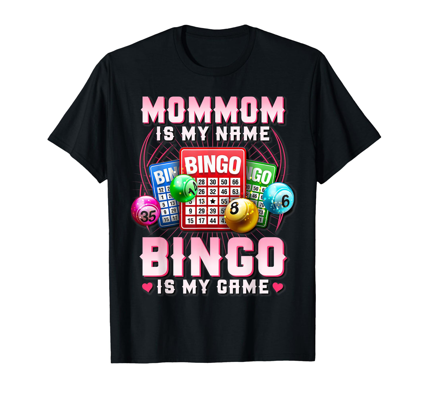 Bingo Player Mommom Is My Name Bingo Is My Game Xmas T-Shirt