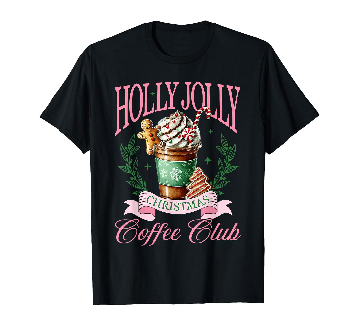 Coffee Christmas Gingerbread Pink Women Latte Cozy Winter T-Shirt