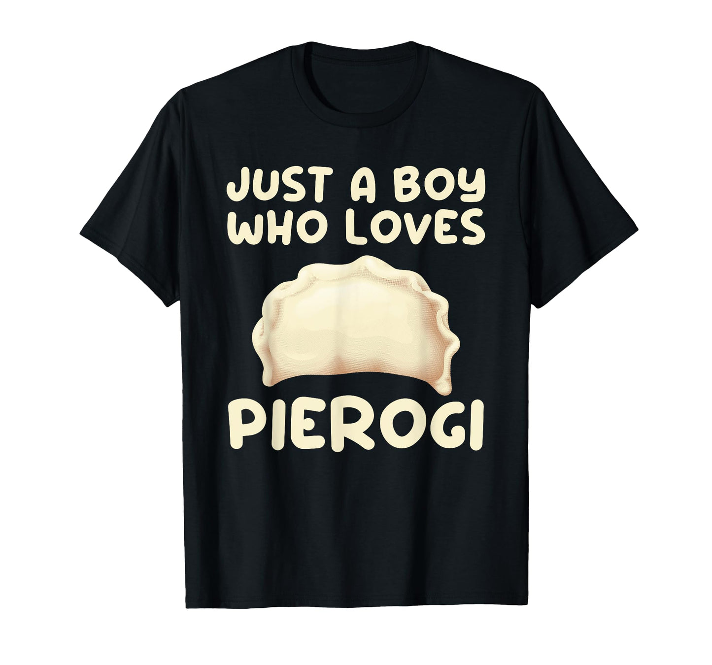 Cool Pierogi Art For Boys Men Kids Pierogi Dumpling Food T-Shirt