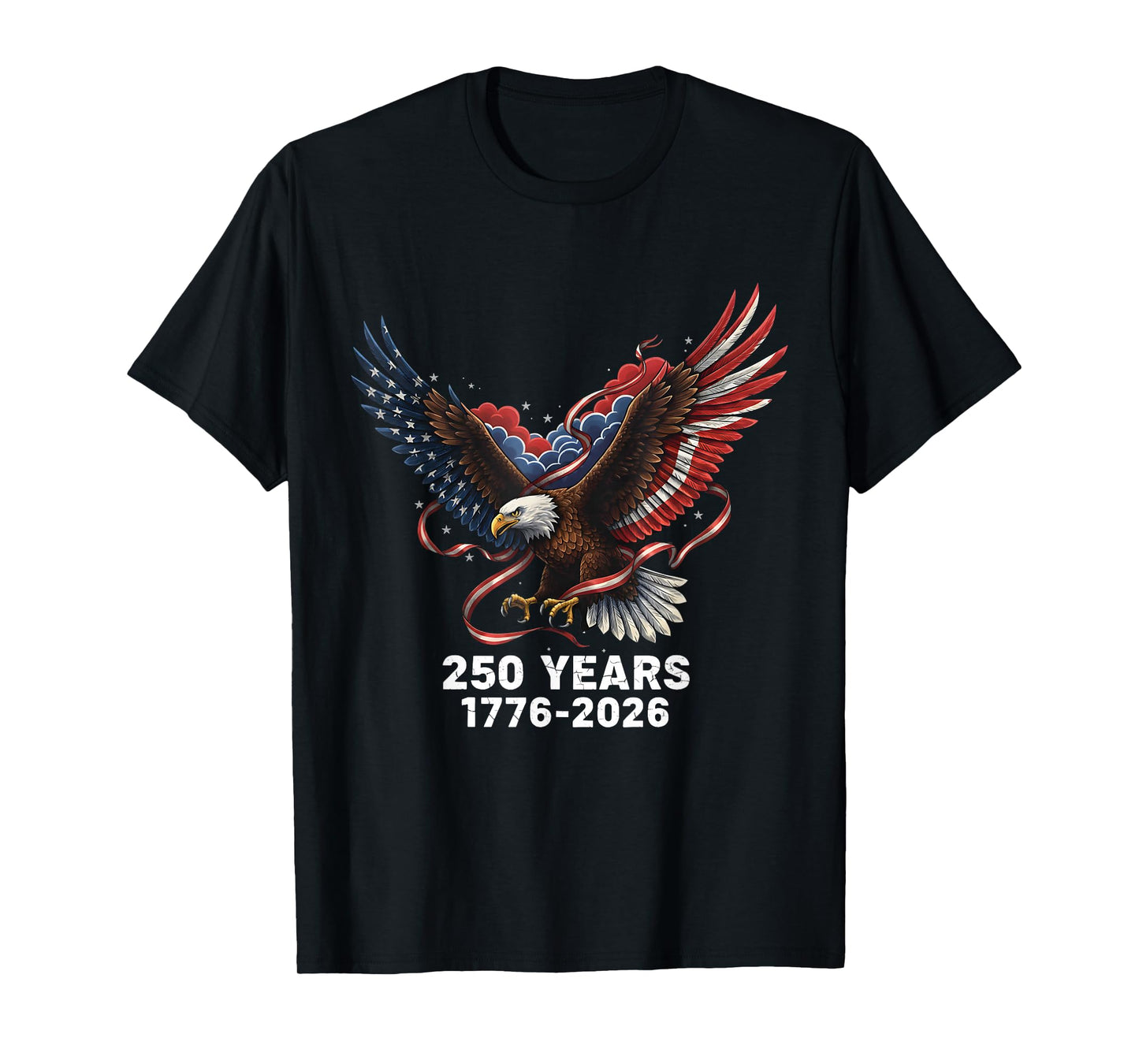 Eagle Flag 250 Years 1776-2026 250th Birthday T-Shirt