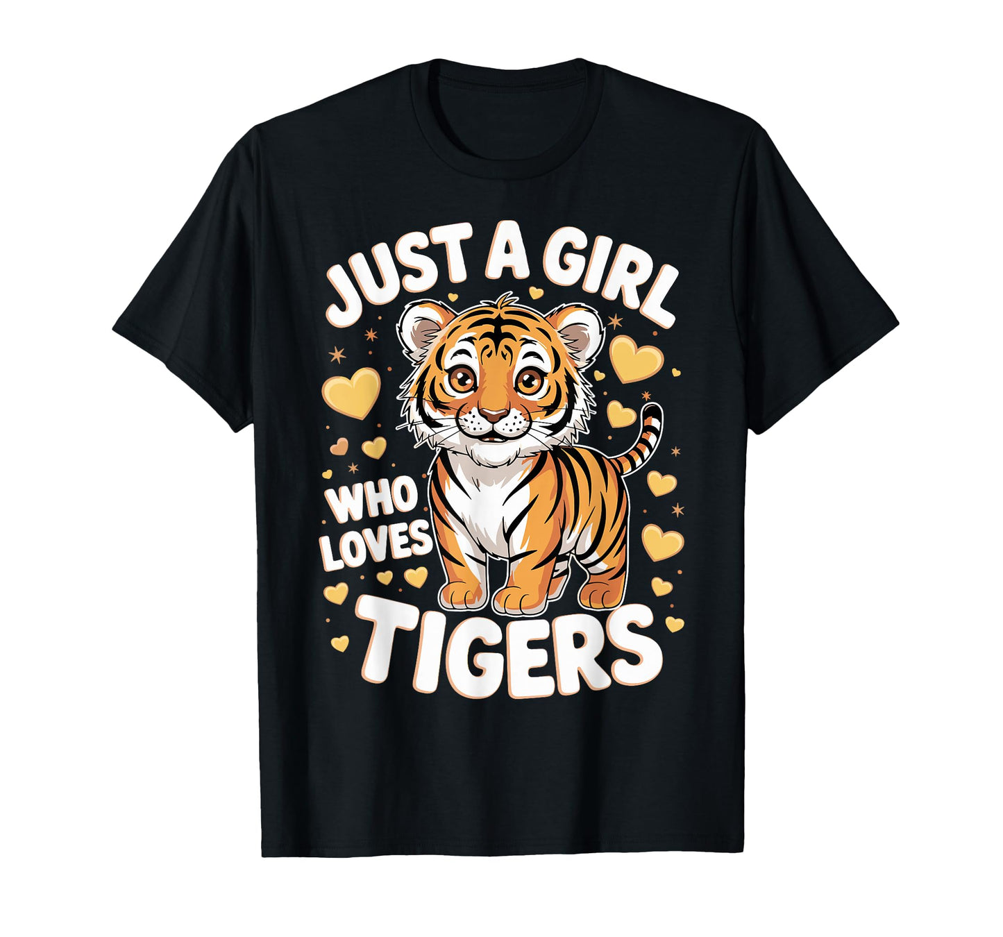 Cute Tiger Animal Just a Girl Who Loves Tigers T-Shirt