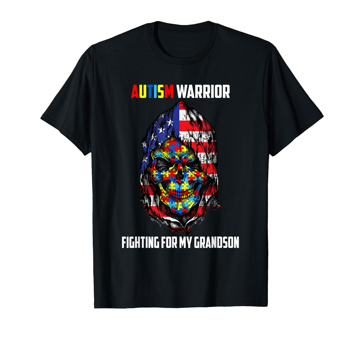 Autism Warrior Fighting For My Grandson Skull American Flag Women Men T-Shirt