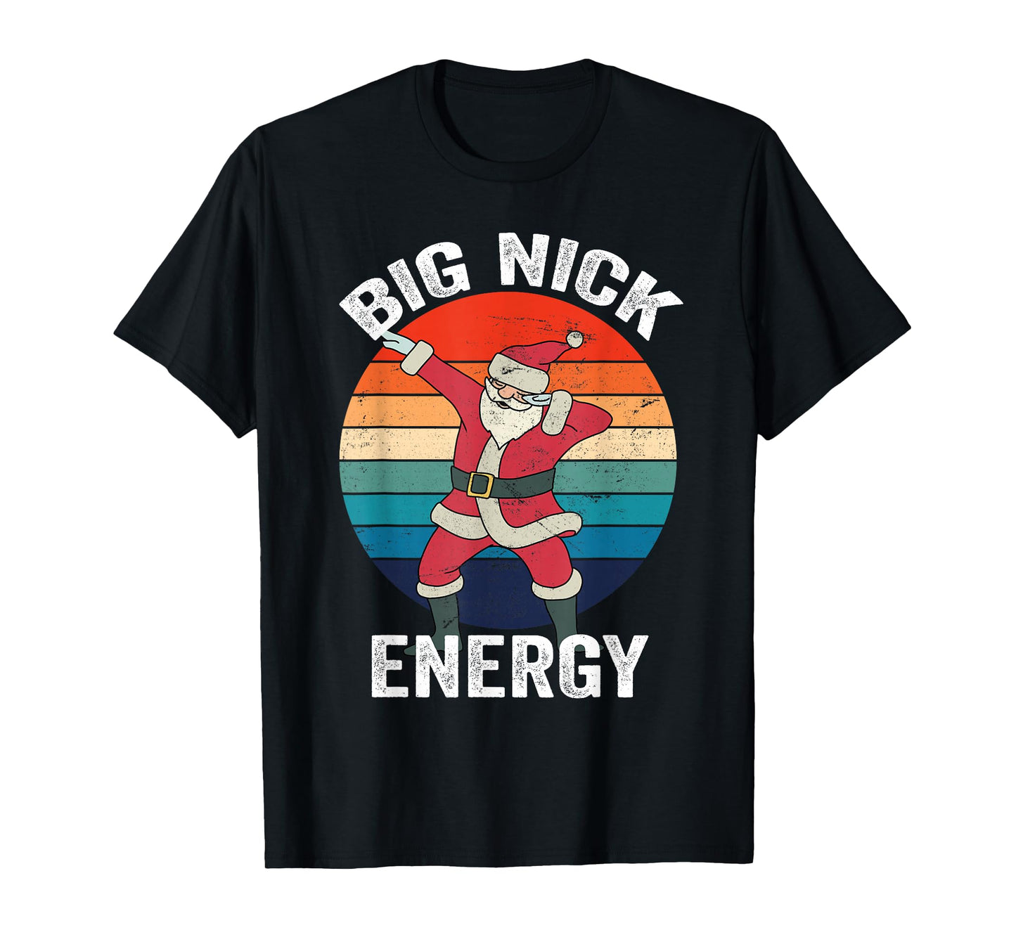 Big Nick Energy Dabbing Santa Christmas T-Shirt