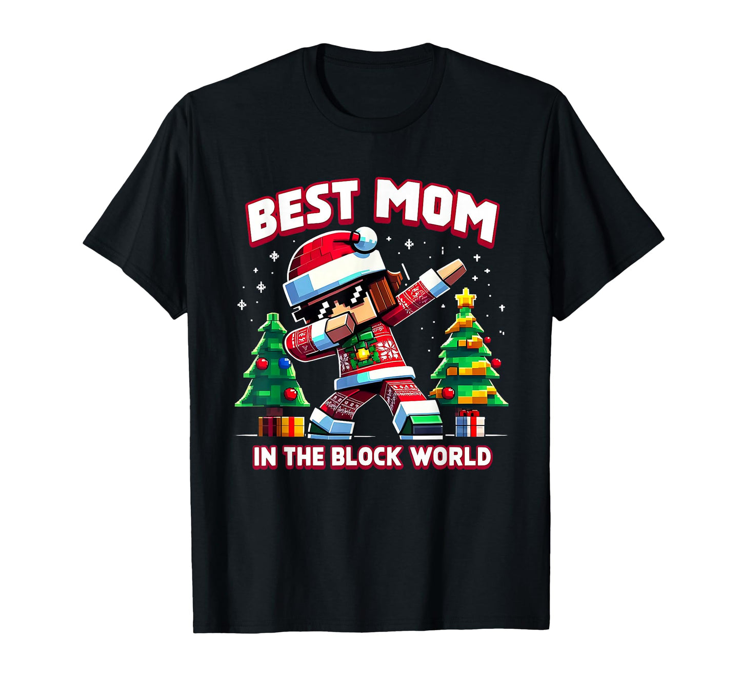 Best Mom in The Block World Christmas Pixel Gamer Gift T-Shirt