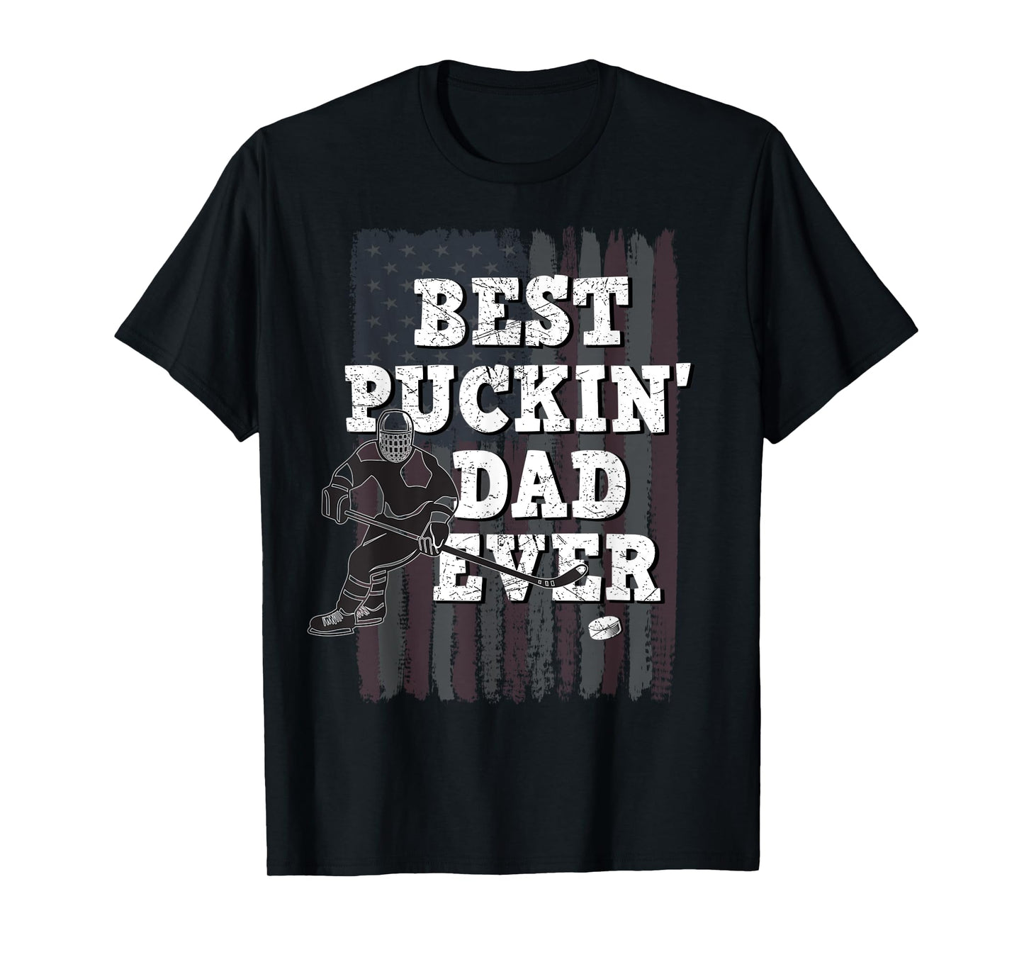 Best Puckin' Dad Ever Shirt Ice Hockey American Flag Gift T-Shirt