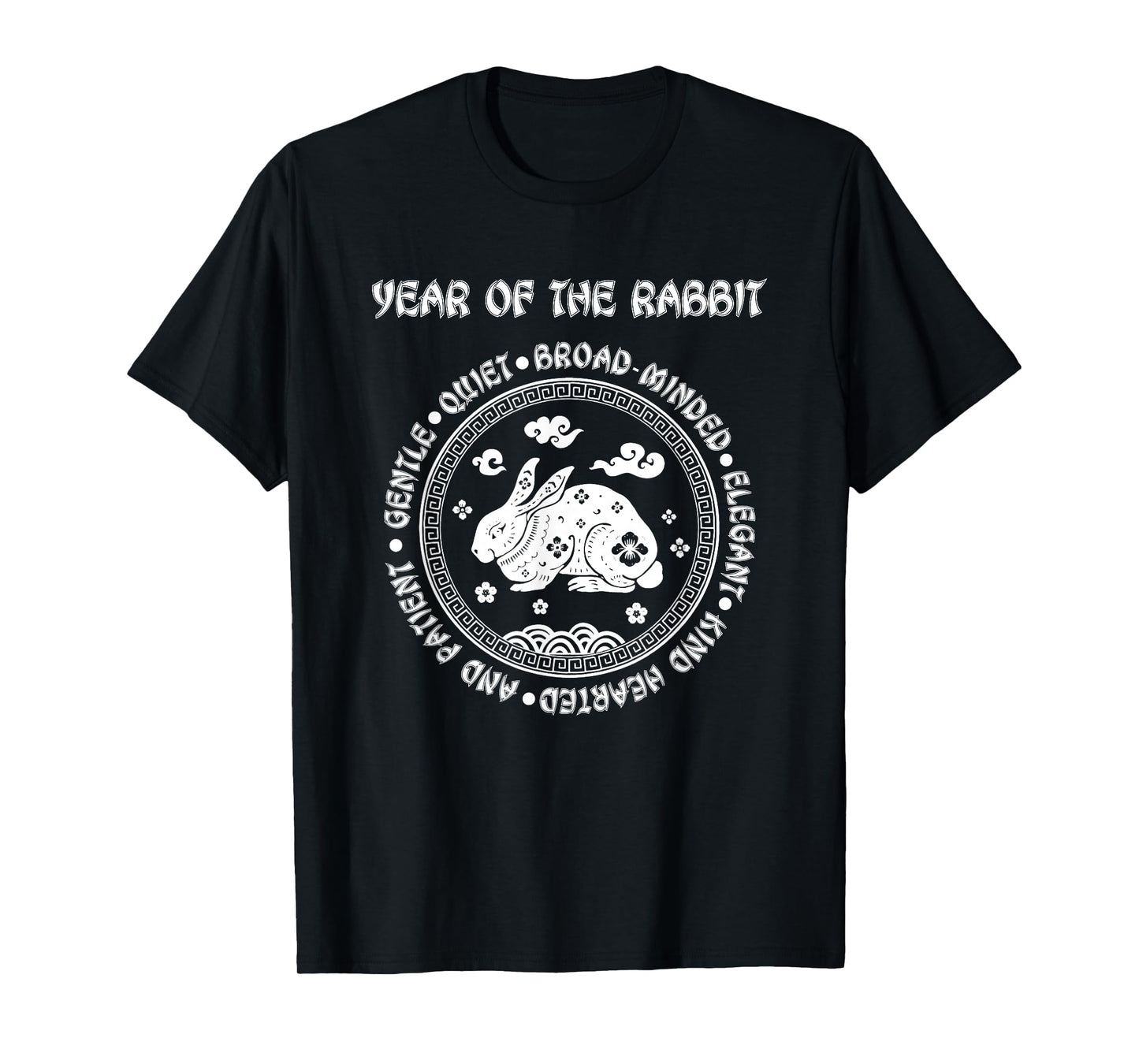 Year Of The Rabbit | Gentle Quiet Minded | Chinese Zodiac T-Shirt