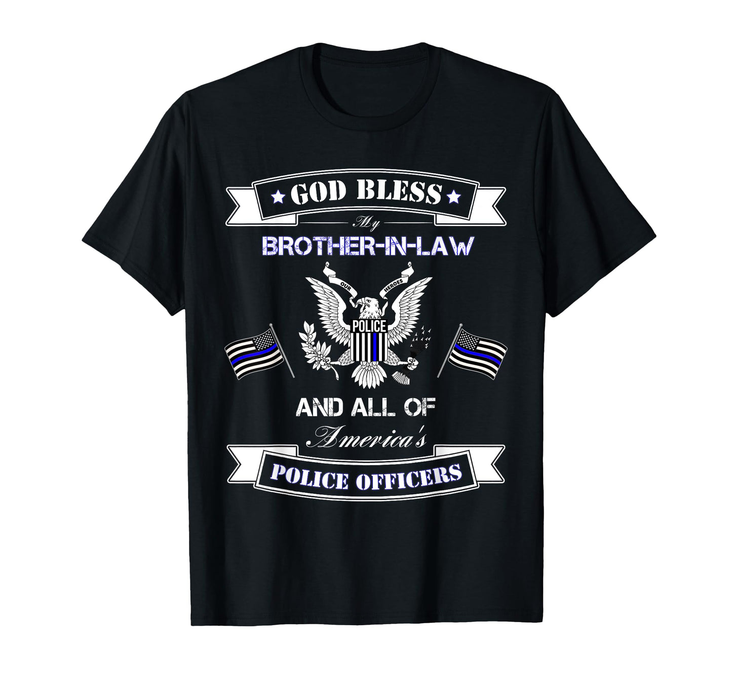 I Back The Blue for My Brother In Law Shirt Police Officer