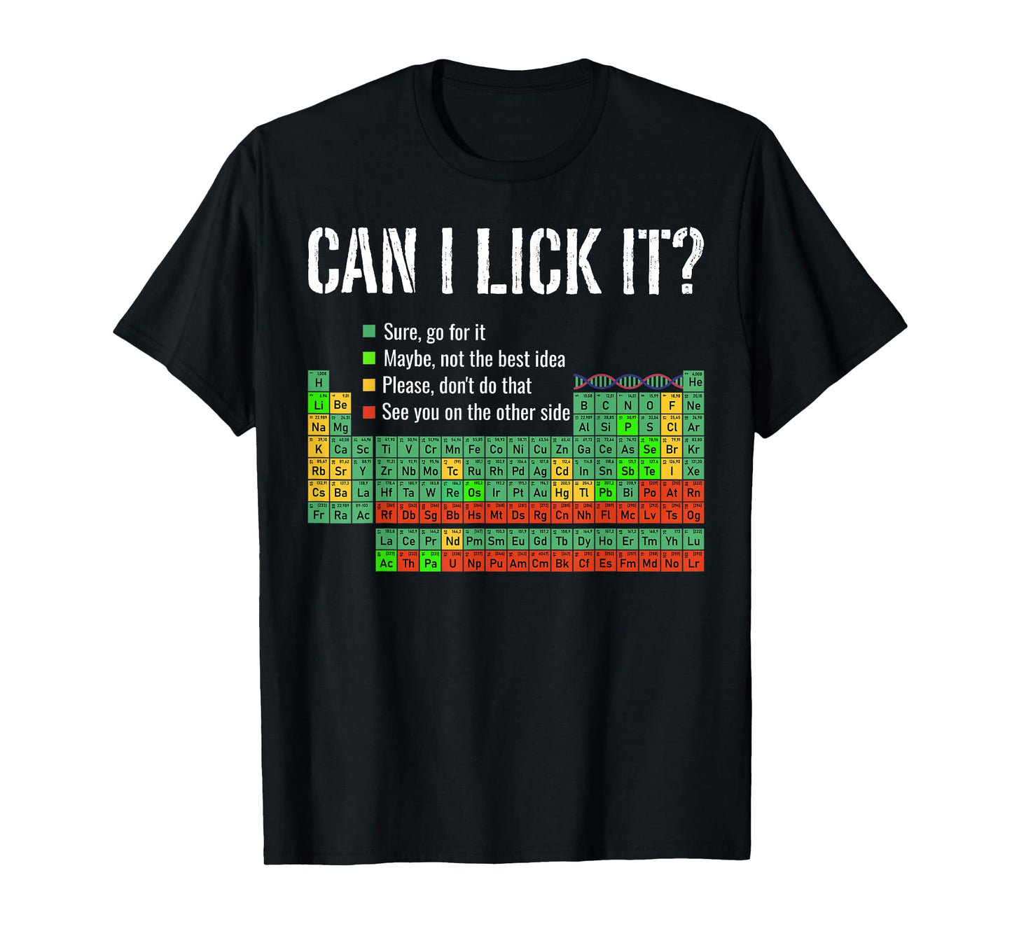 Can I Lick It Periodic Table Funny Science Teacher Student T-Shirt