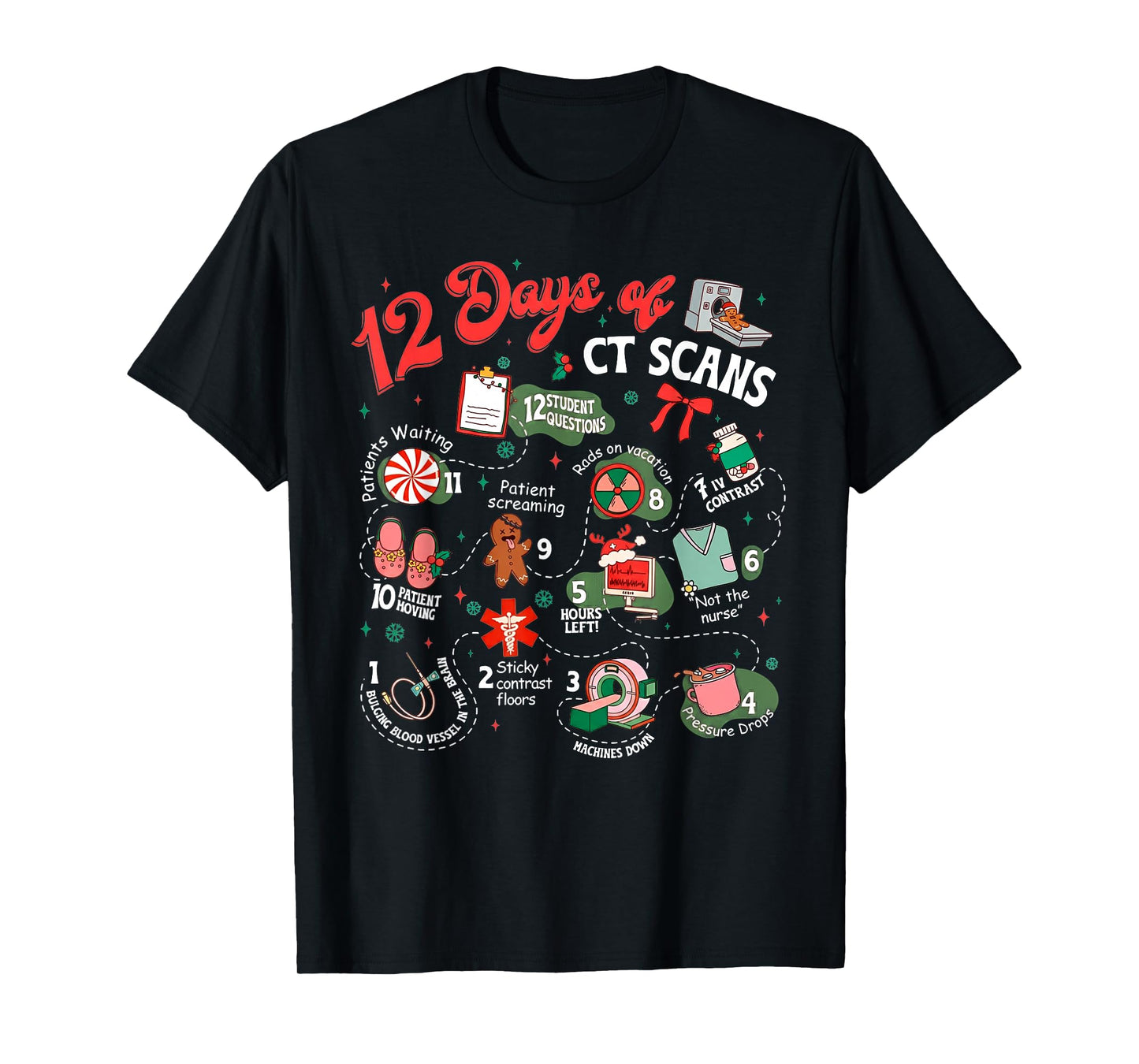 12 Days of CT Scans Christmas CT Tech Cat Scan T-Shirt