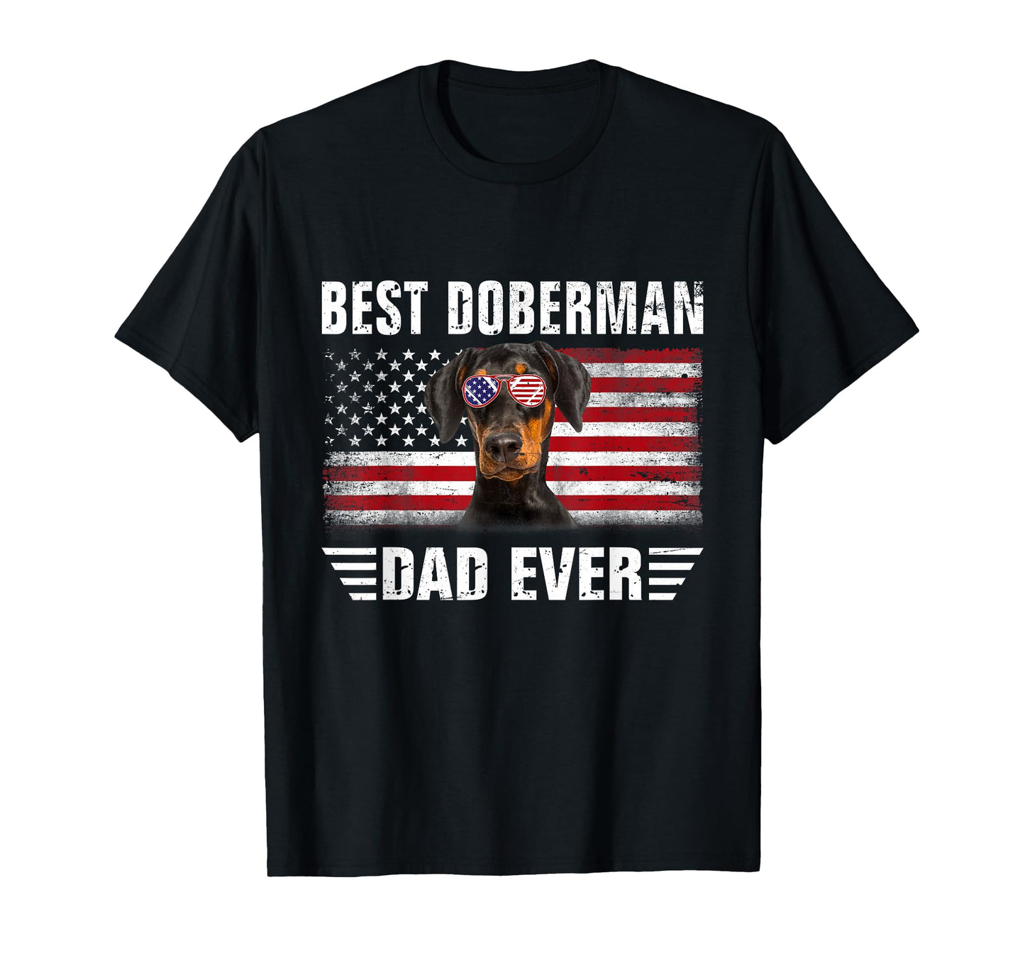 American Flag Best Doberman Dad Ever Tee Dog Dad T-Shirt