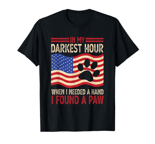 Animal Rescue in My Darkest Hour I Found A Paw Animal Lover T-Shirt