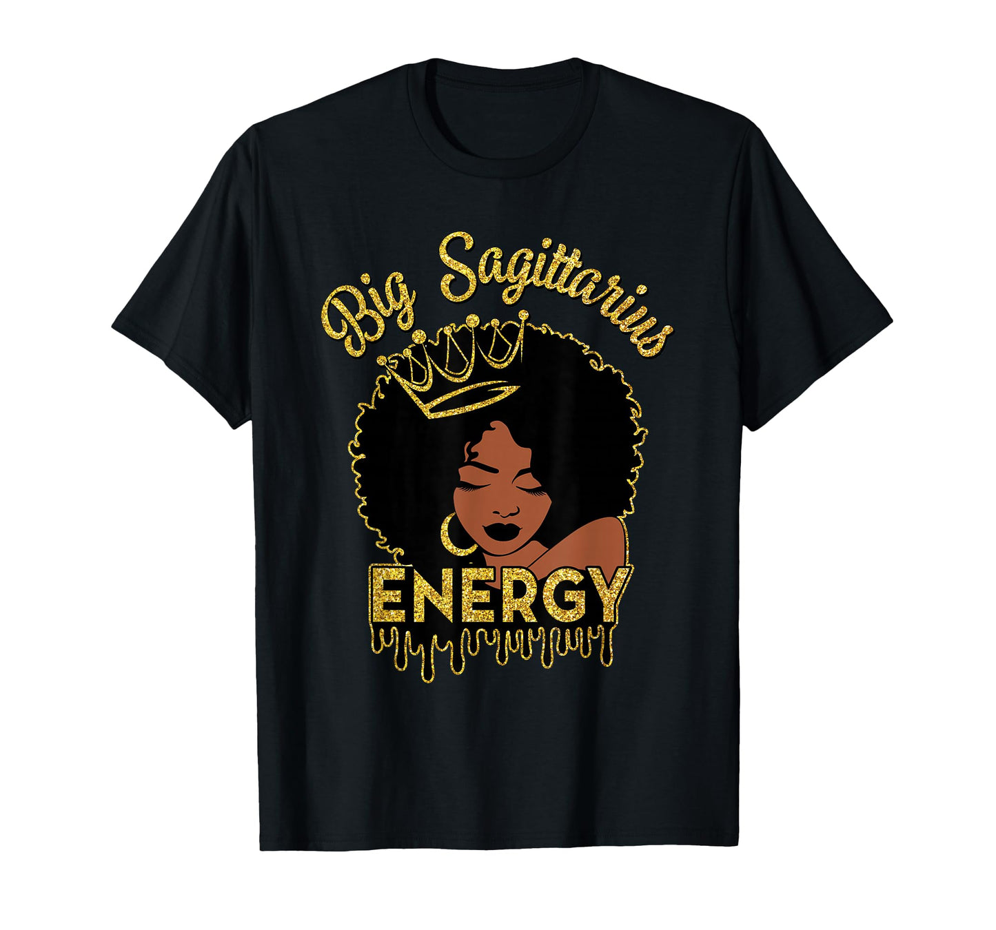 Big Sagittarius Energy African American Afro Black Women T-Shirt