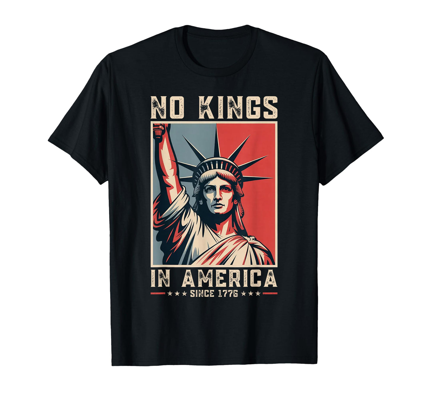 No Kings in America Since 1776 Political Protest Men Women T-Shirt