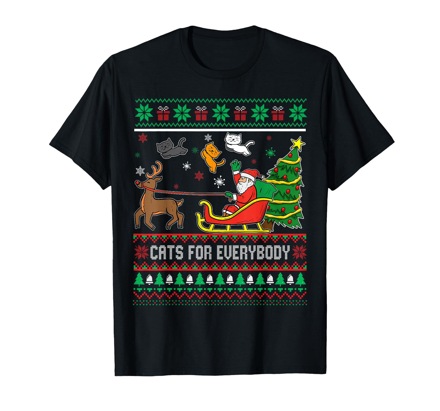 Cats For Everybody Christmas Cat Santa Funny Ugly Xmas Men Women Kids T-Shirt